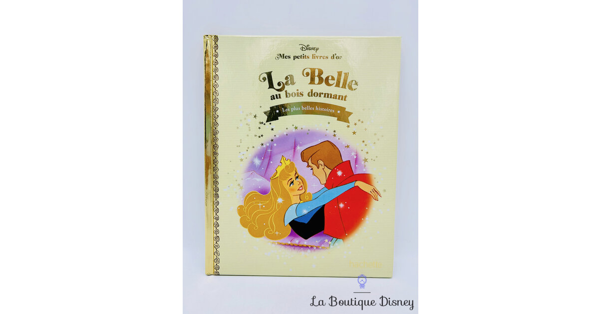 Livre Disney La Belle au bois dormant Mes Petits livres d'Or Les plus